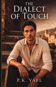 The Dialect Of Touch