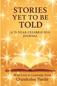 Stories Yet to be Told - A Motivational Notebook Journal (Yellow Cover)