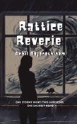 Rattice Reverie