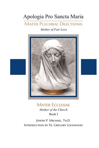 Mater Ecclesiae (Mother of the Church), Book 1