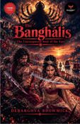 The Banghális: The Unconquered Soul of the East (Hindi)