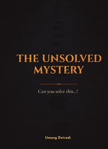The Unsolved Mystery