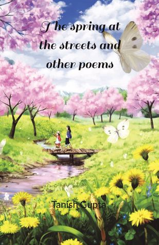 The spring at the streets and other poems