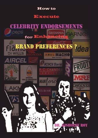 How to Execute Celebrity Endorsements for Enhancing Brand Preferences ?