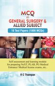 MCQ IN GENERAL SURGERY AND ALLIED SUBJECTS          -18 test papers (1800 MCQs)