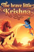 The brave little Krishna: krishna story book for kids
