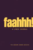 faahhh!! - A Lined Journal