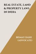 Real Estate, Land and Property Laws in India