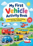 My First Vehicle Activity Book