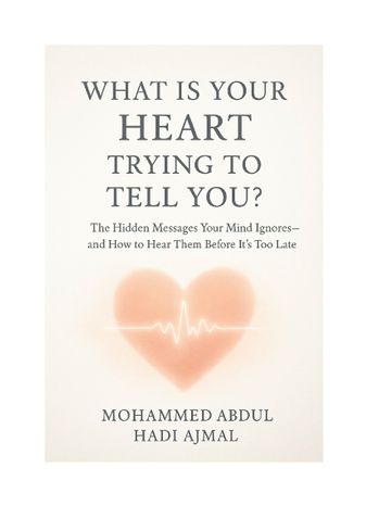 What Is Your Heart Trying to Tell You?