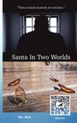 Santa In Two Worlds