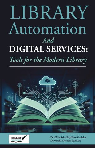 Library Automation and Digital services:  Tools for the Modern Library