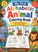 My First Alphabet Animal Coloring Book
