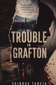 TROUBLE IN GRAFTON