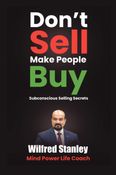 Don't Sell Make People Buy it