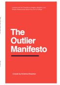 The Outlier Manifesto