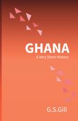 GHANA: A VERY SHORT HISTORY