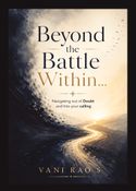 Beyond the Battle Within…