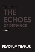 The Echoes Of Defiance