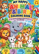 MY HAPPY ANIMAL & BIRD COLORING BOOK