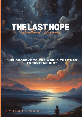 The Last Hope: Shattered Dreams