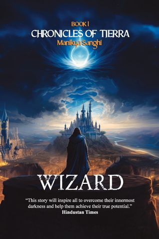 WIZARD - BOOK 1 - CHRONICLES OF TIERRA