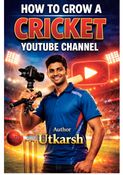 How to grow a cricket youtube channel