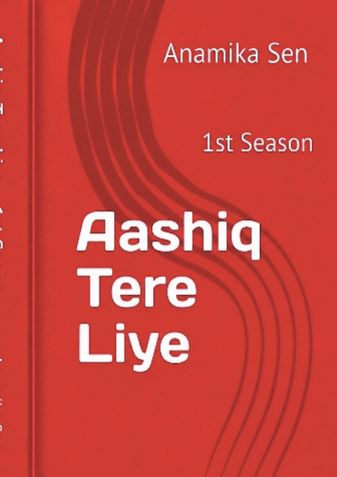 Aashiq Tere Liye 1st Season