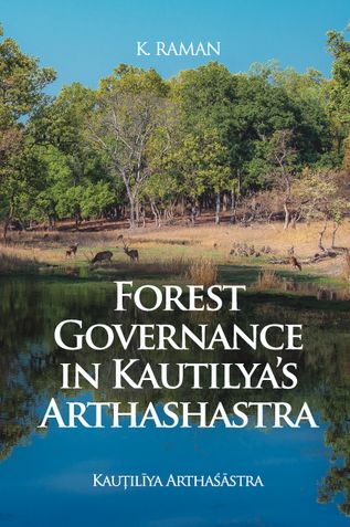 Forest Governance in Kautilya's Arthashastra