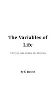 The variables of life