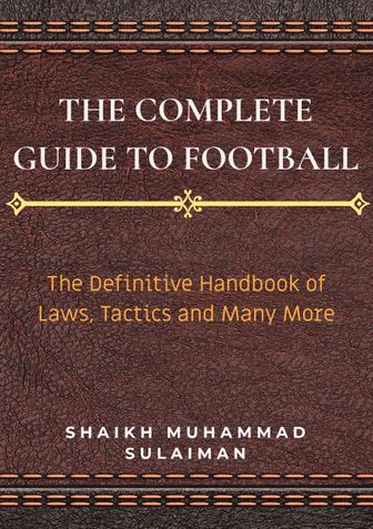 The Complete Guide to Football