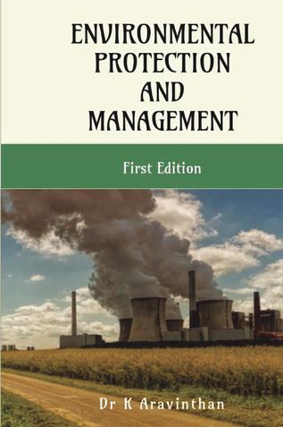 ENVIRONMENTAL PROTECTION AND MANAGEMENT
