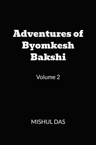 Adventures of Byomkesh Bakshi. Volume 2