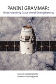 Panini Grammar: Understanding Guna Vowel Strengthening