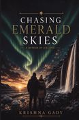 Chasing Emerald Skies