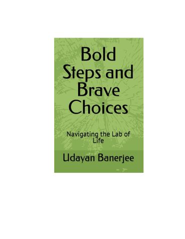 Bold Steps and Brave Choices