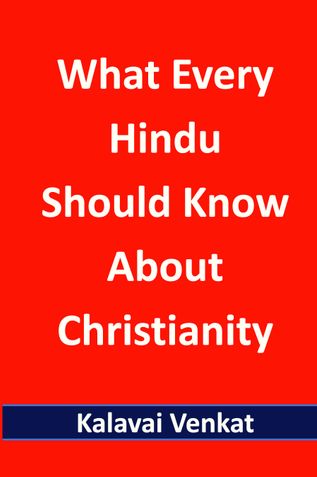 What Every Hindu Should Know About Christianity