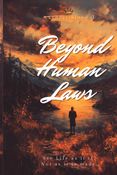 Beyond Human Laws (Hindi)