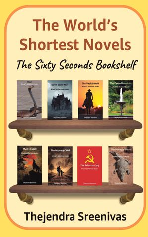 The World’s Shortest Novels: The Sixty Seconds Bookshelf