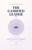 The Gamified Leader (The Gamified Library, Book 9)