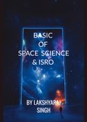 BASIC OF SPACE SCIENCE &ISRO