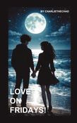 Love on Fridays!