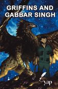 Griffins and Gabbar Singh