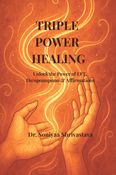 Triple Power healing