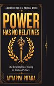 Power Has No Relatives
