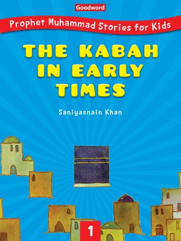 The Kabah in Early Times
