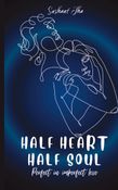 Half Heart Half Soul