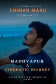 Madhavpur: A Cinematic Journey - The Untold Story