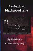 Payback at Blackwood Lane