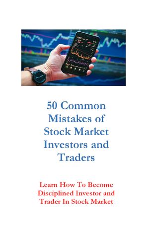 50 Common Mistakes of Stock Market Investors and Traders